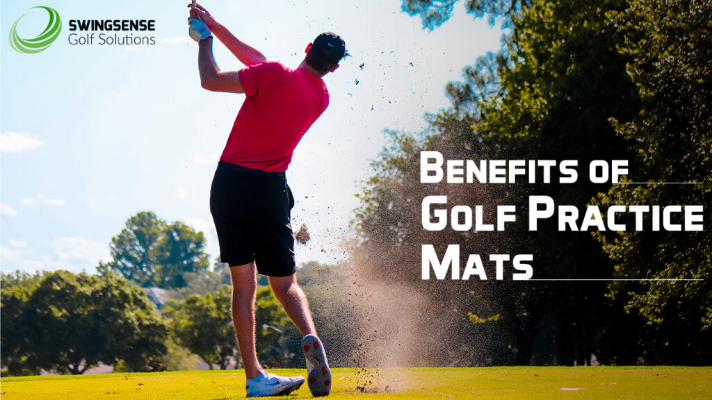 Benefits of Golf Practice Mats