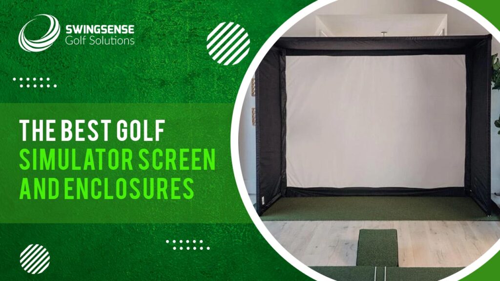 Best Golf Simulator Screen and Enclosure 2021