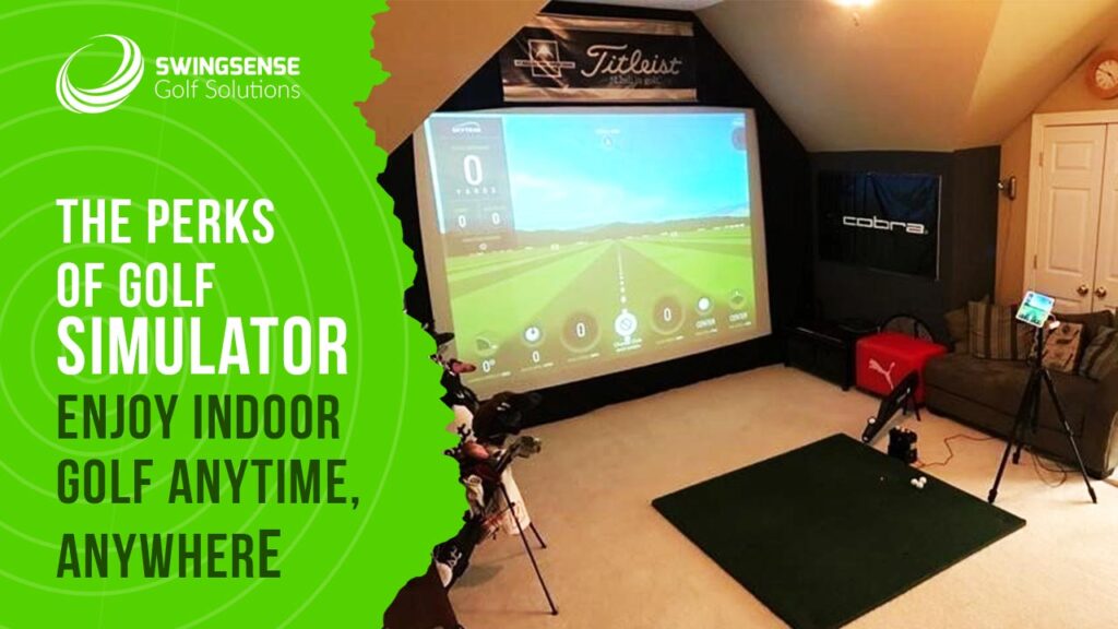 The Perks of Golf Simulator