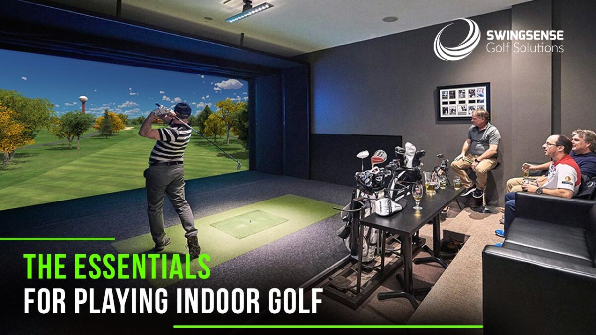 The Essentials For Playing Indoor Golf