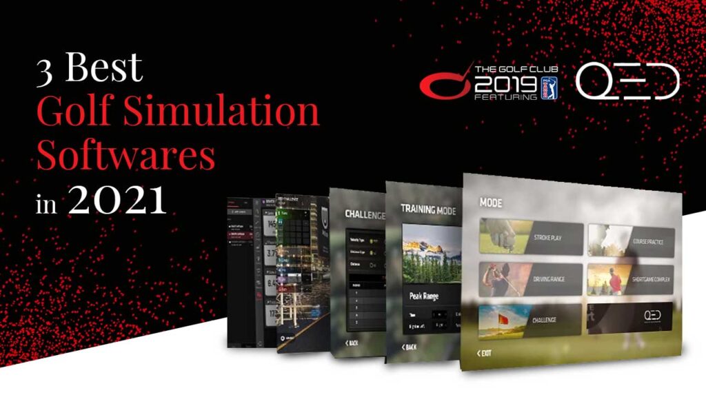 3 Best Golf Simulation Softwares In 2021