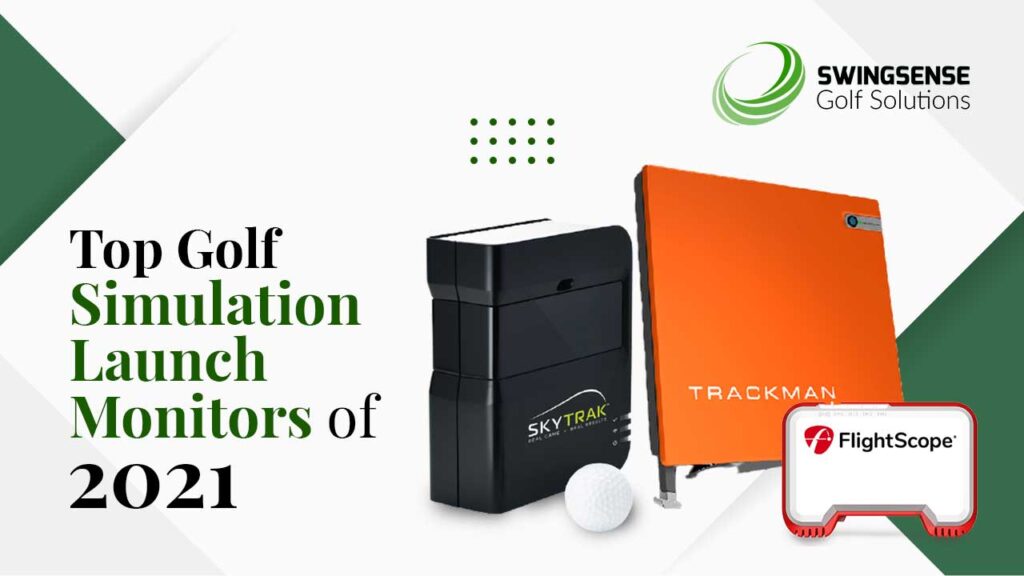 Top Golf Simulation Launch Monitors Of 2021