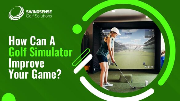 How Can A Golf Simulator Improve Your Game?