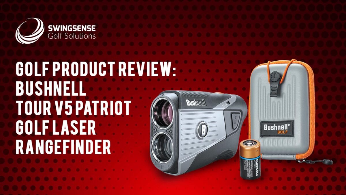 Golf Product Review: Bushnell Tour V5 Patriot Golf Laser Rangefinder