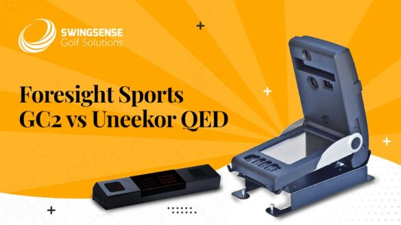 Foresight Sports GC2 vs Uneekor QED: Which One Should You Buy?