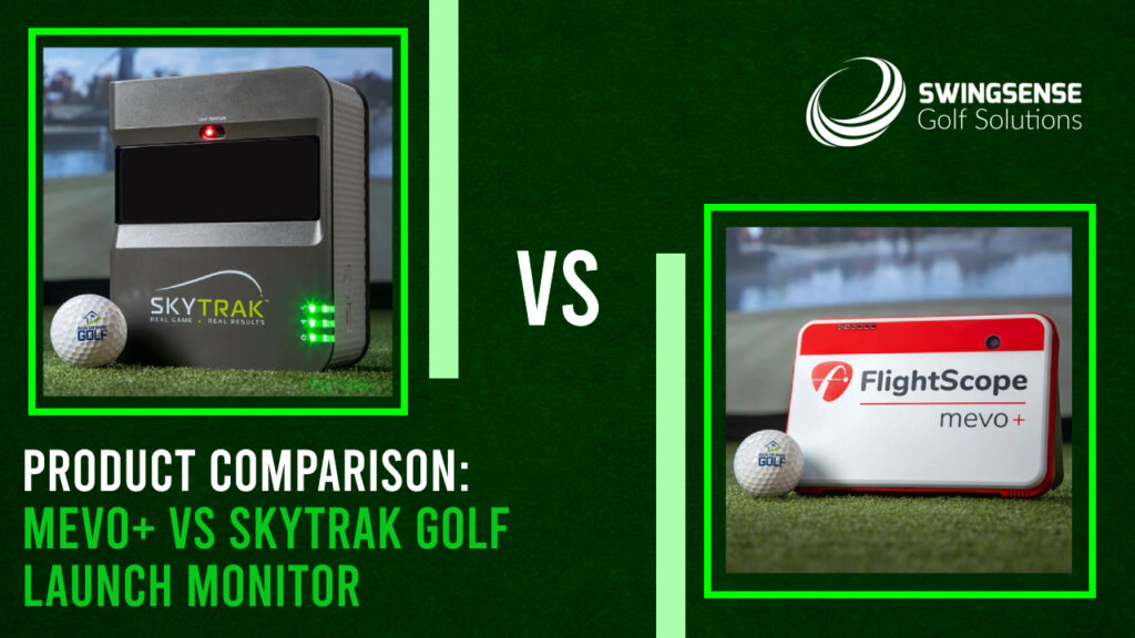 Product Comparison: Mevo+ vs SkyTrak Golf Launch Monitor