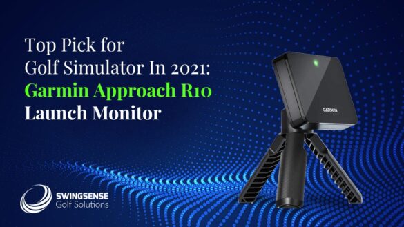 Top Pick for Golf Simulator In 2021: Garmin Approach R10 Launch Monitor and Golf Simulator