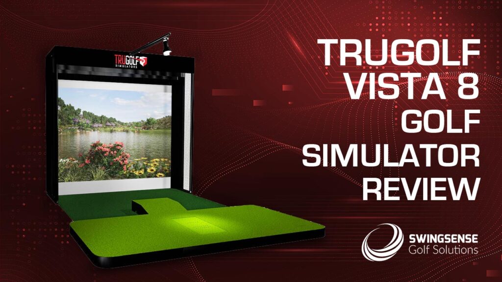 TruGolf Vista 8 Golf Simulator Review