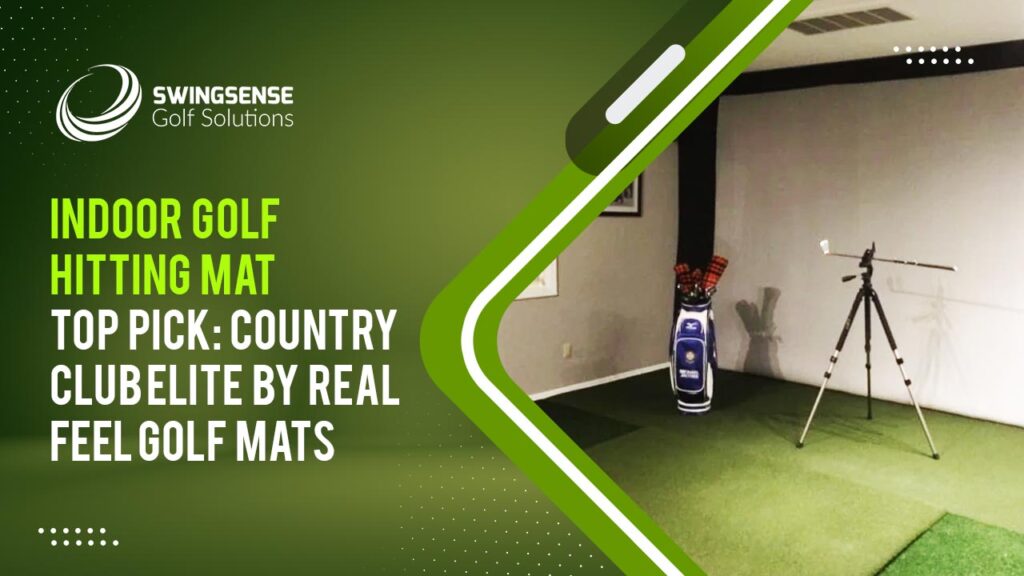 Indoor Golf Hitting Mat Top Pick: Country Club Elite by Real Feel Golf Mats