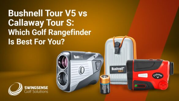 Bushnell Tour V5 vs Callaway Tour S: Which Golf Rangefinder Is Best For You?