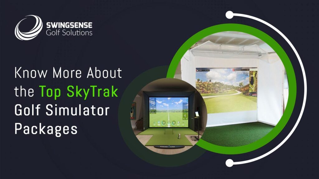 Know More About The Top SkyTrak Golf Simulator Packages