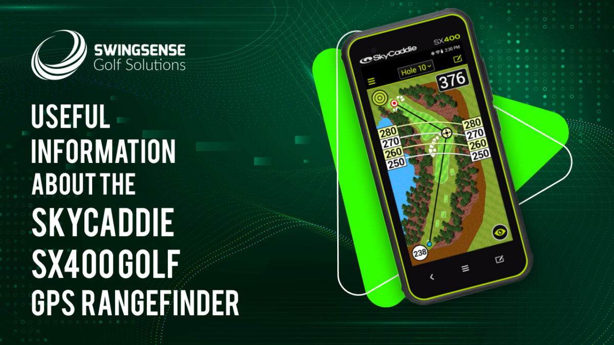 Useful Information About The SkyCaddie SX400 Golf GPS Rangefinder
