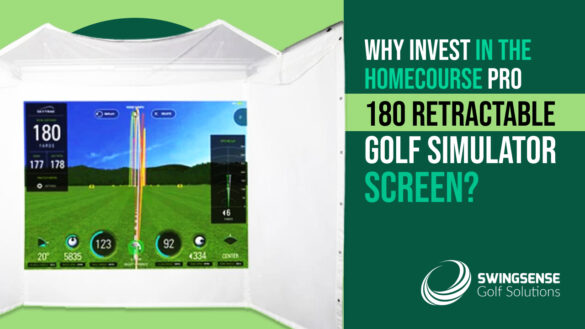 Why Invest in The HomeCourse Pro 180 Retractable Golf Simulator Screen