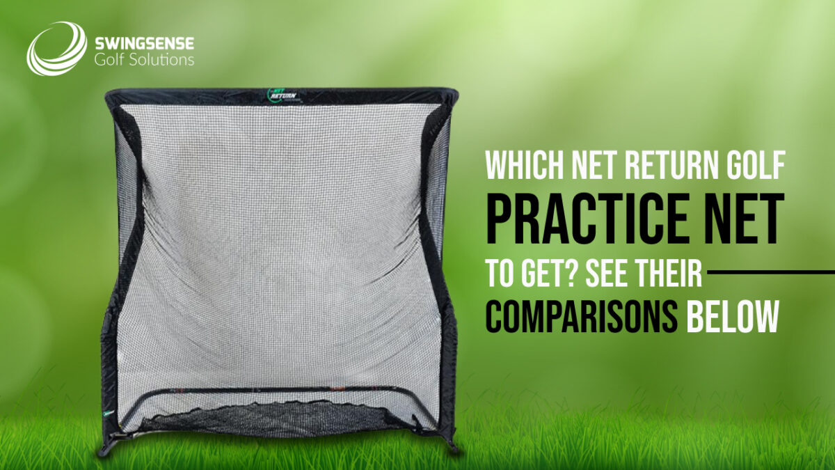 Which Net Return Golf Practice Net to Get? See their Comparisons Below