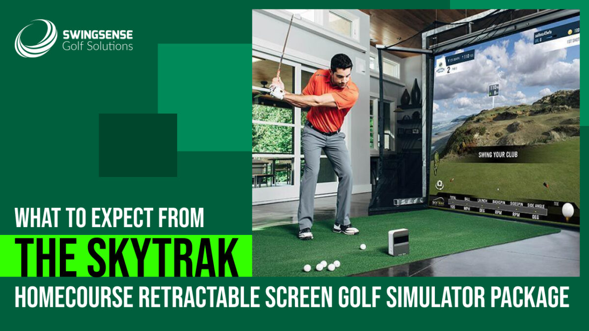 What to Expect from the SkyTrak HomeCourse Retractable Screen Golf Simulator Package