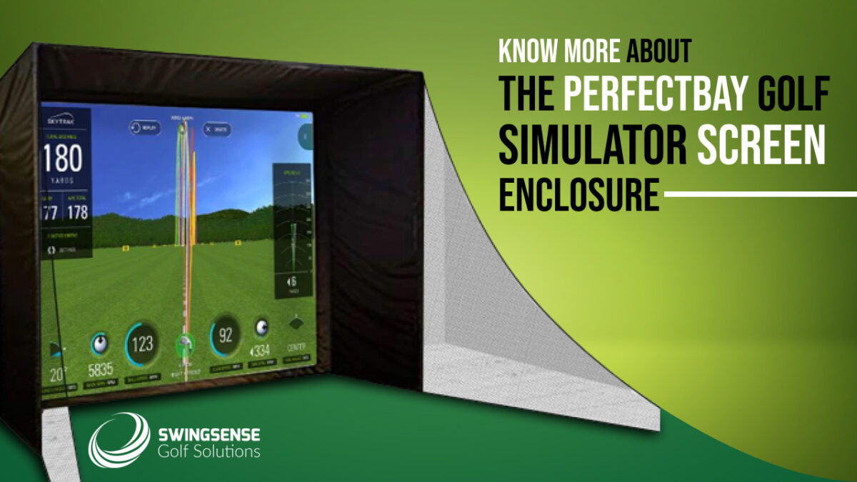 Know More About the PerfectBay Golf Simulator Screen Enclosure