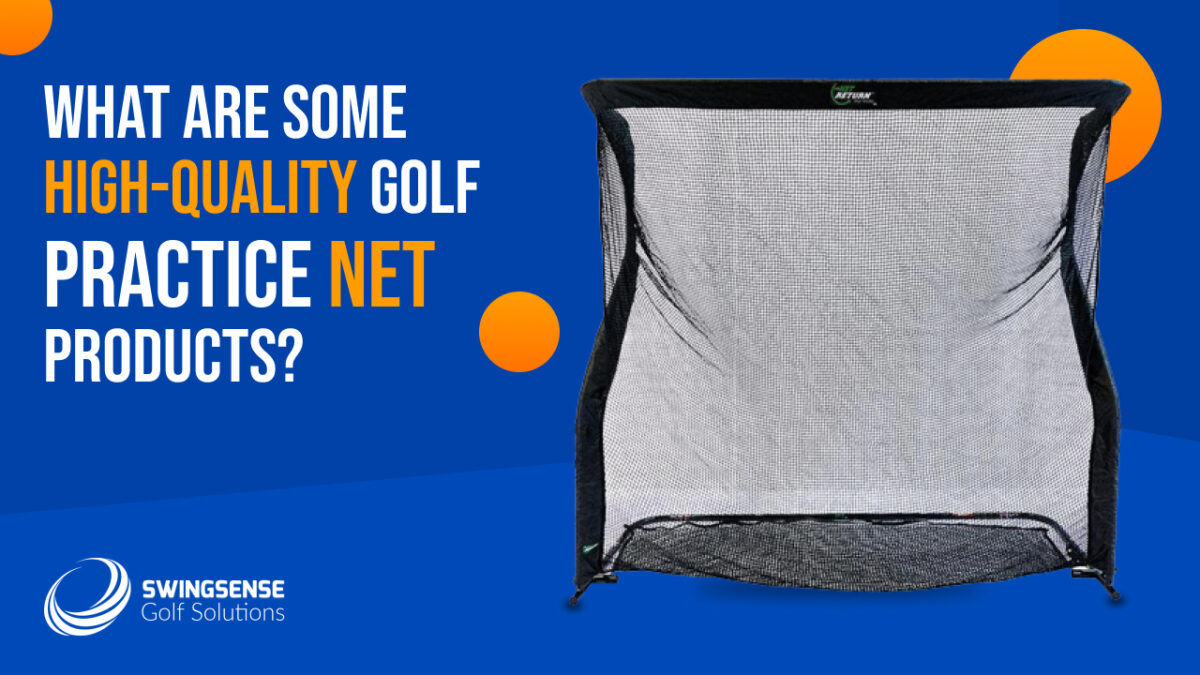 What are Some High-Quality Golf Practice Net Products?