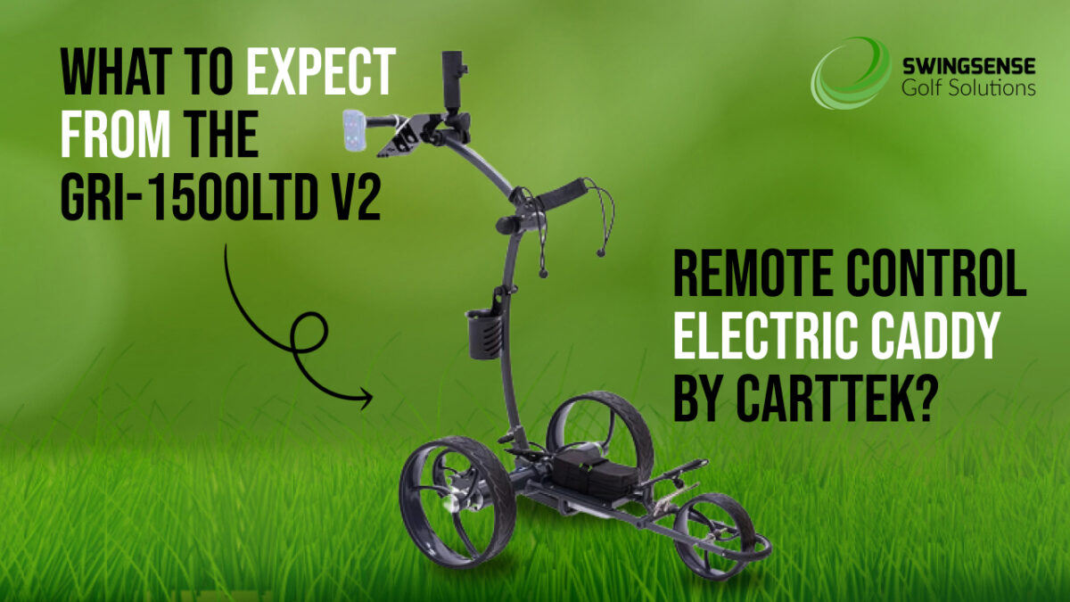 What to Expect from the GRi-1500LTD V2 Remote Control Electric Caddy by CartTek?
