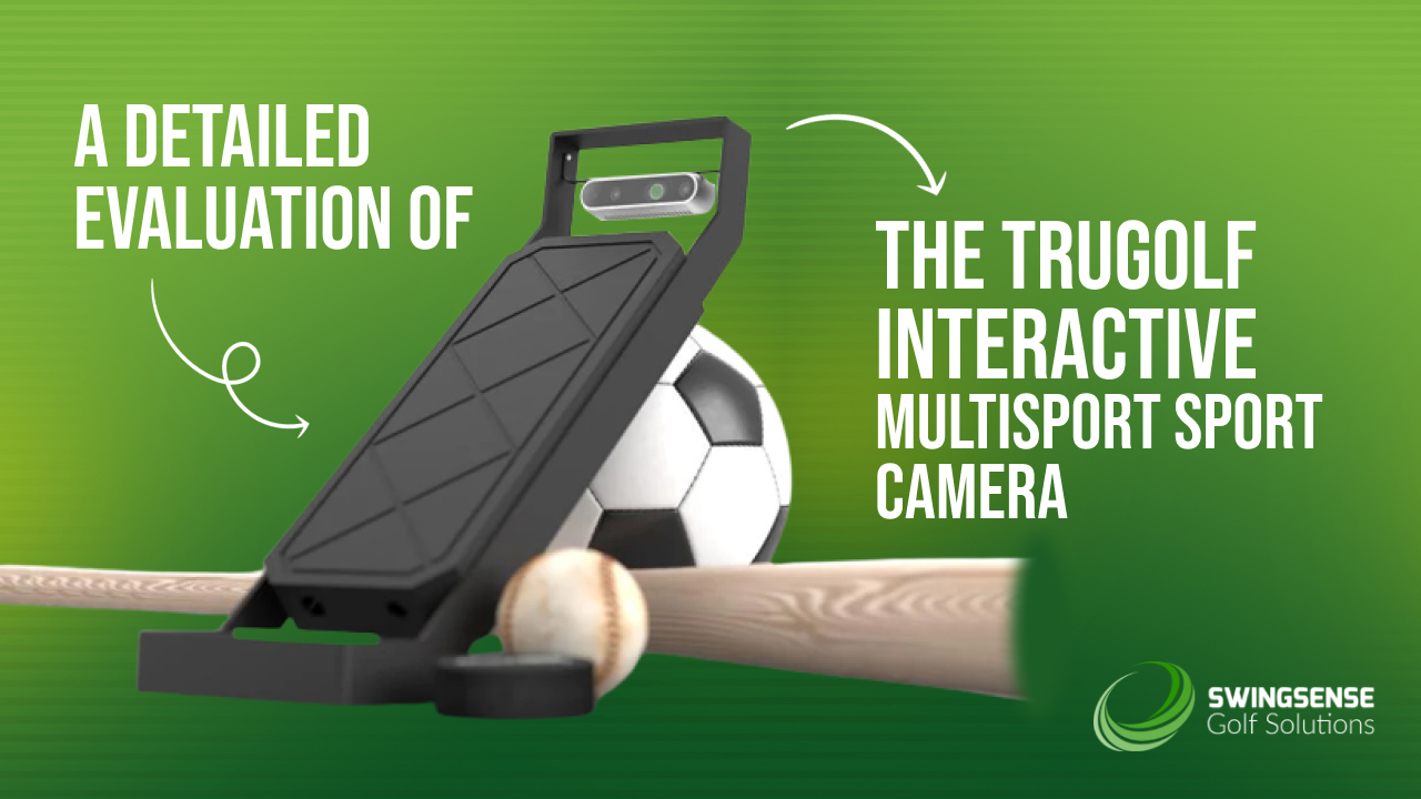 A Detailed Evaluation of the TruGolf Interactive Multisport Sport ...