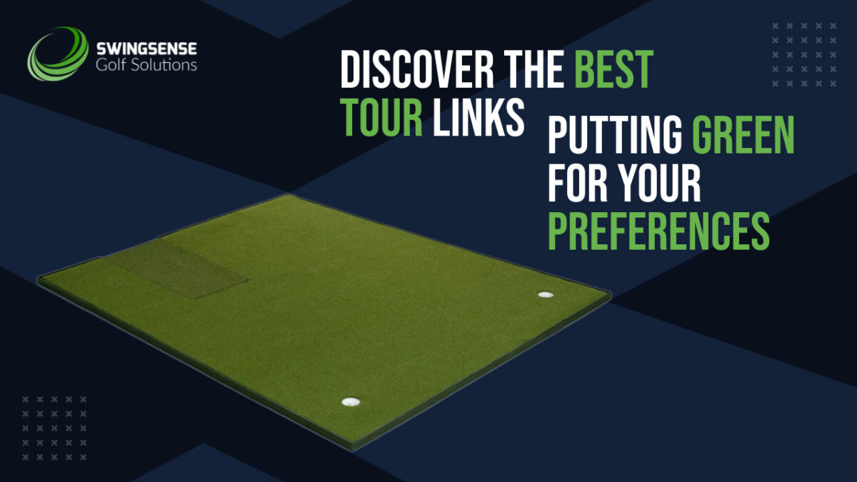 Discover the Best Tour Links Putting Green for Your Preferences