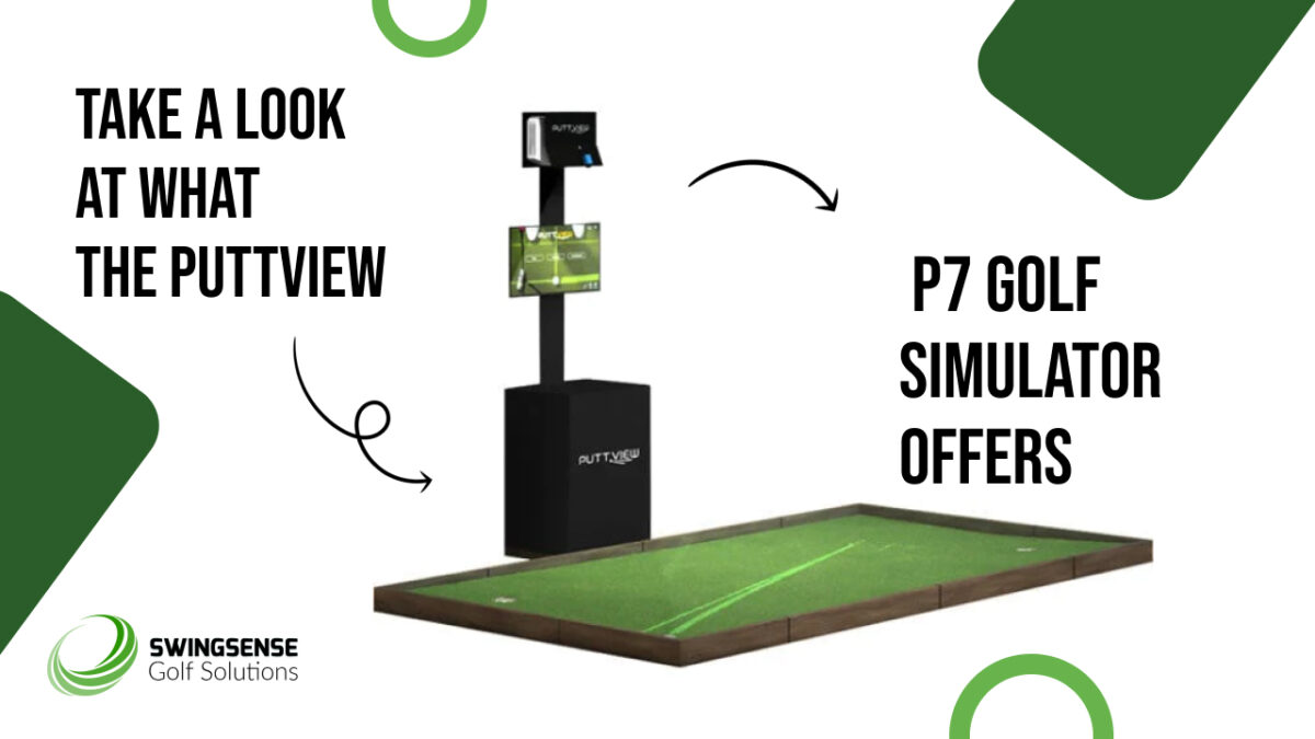 Take a Look at What the Puttview P7 Golf Simulator Offers