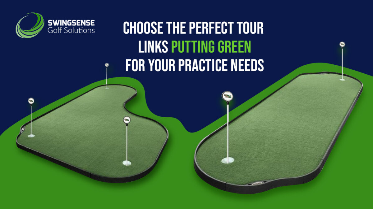 Choose the Perfect Tour Links Putting Green for Your Practice Needs