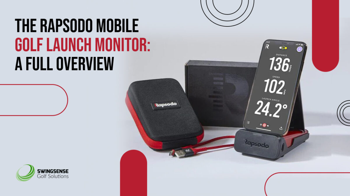 The Rapsodo Mobile Golf Launch Monitor: A Full Overview