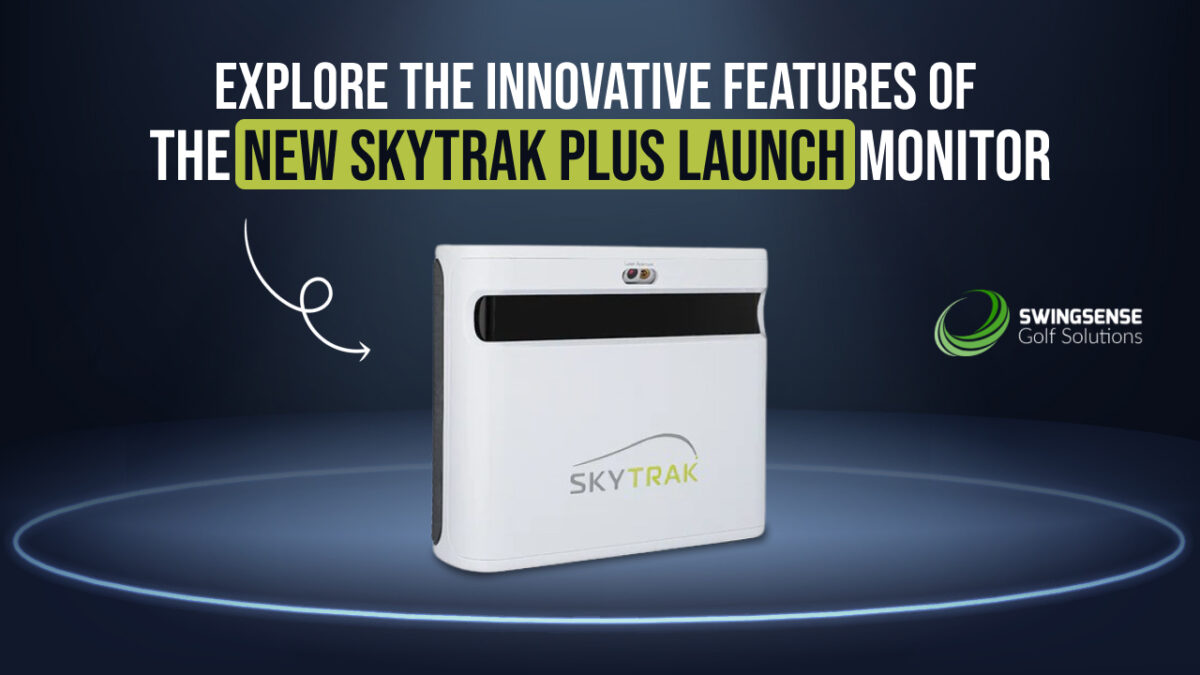 Explore the Innovative Features of the New SkyTrak Plus Launch Monitor