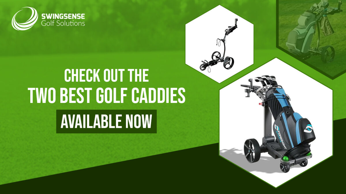 Check Out the Two Best Golf Caddies Available Now