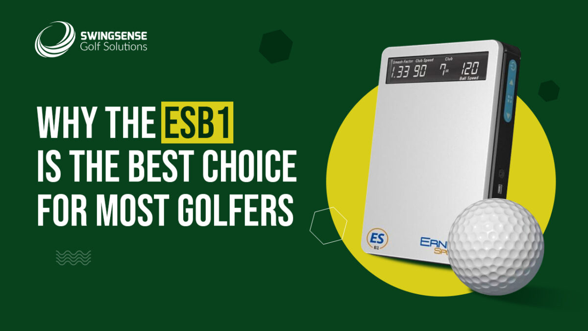 Why the ESB1 Is the Best Choice for Most Golfers