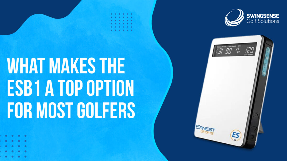 What Makes the ESB1 a Top Option for Most Golfers