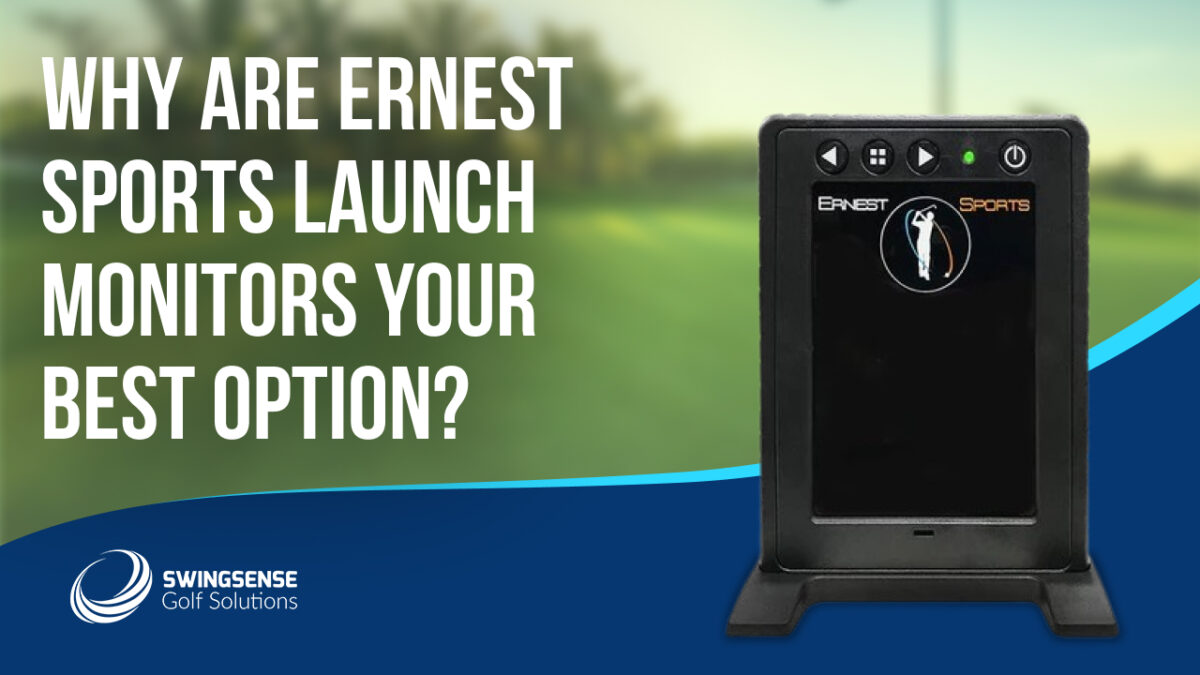 Why Are Ernest Sports Launch Monitors Your Best Option?