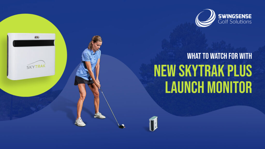 What to Watch for with the New SkyTrak Plus Launch Monitor