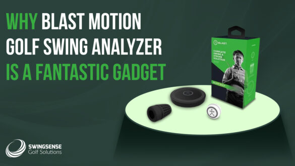 Why Blast Motion Golf Swing Analyzer is a Fantastic Gadget