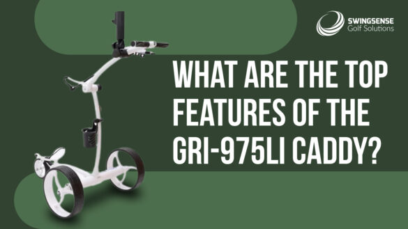 What are the top features of the GRi-975Li Caddy?