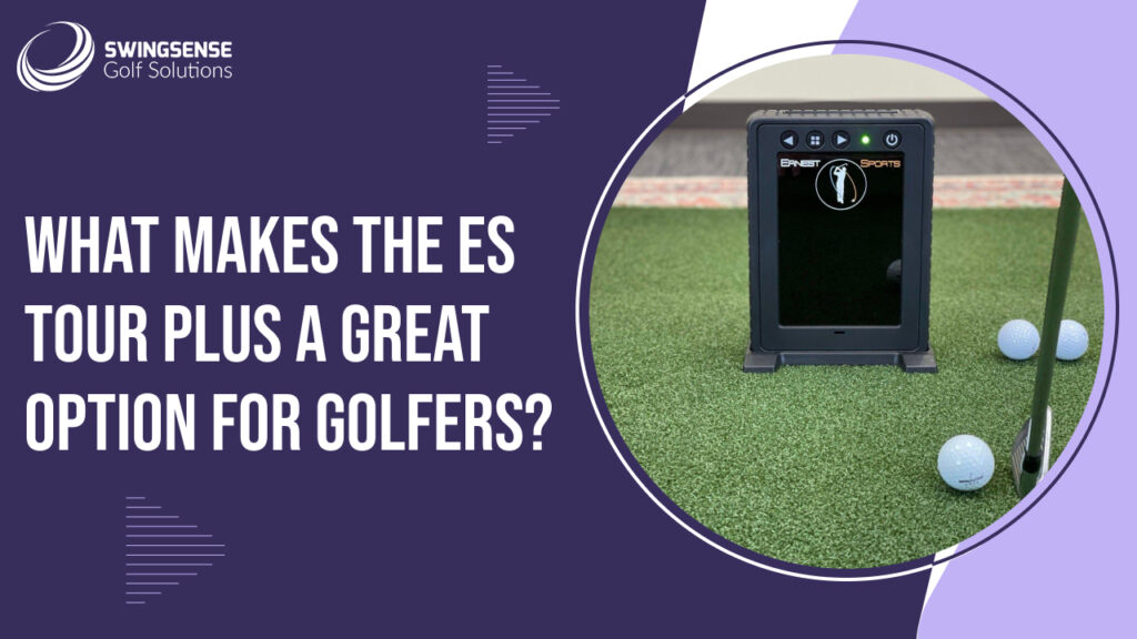 What Makes the ES Tour Plus a Great Option for Golfers?