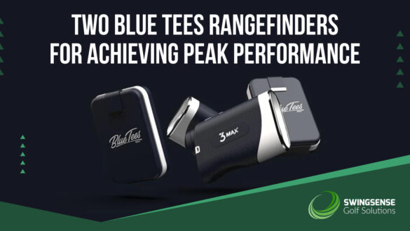 Two Blue Tees Rangefinders for Achieving Peak Performance