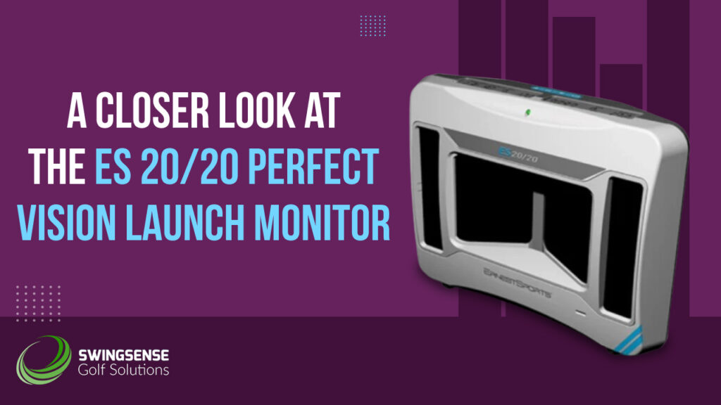 A Closer Look at the ES 20/20 Perfect Vision Launch Monitor