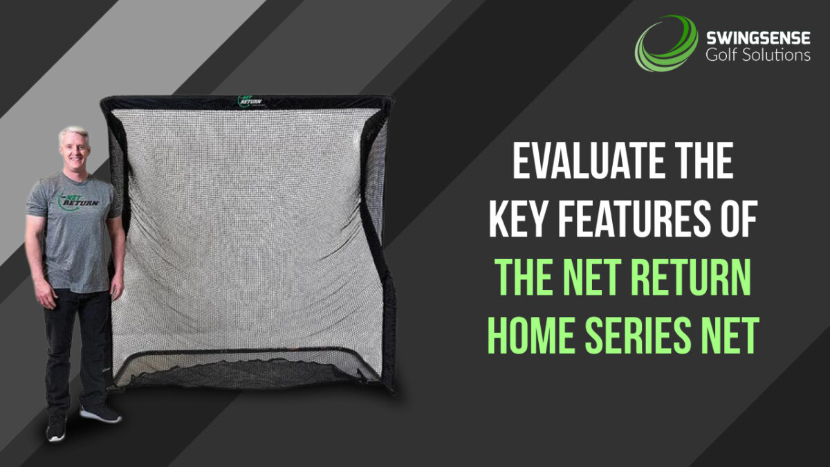 Evaluate The Key Features of The Net Return Home Series Net