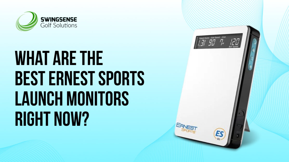 What are the Best Ernest Sports Launch Monitors Right Now?