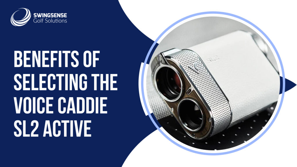 Benefits of Selecting the Voice Caddie SL2 Active