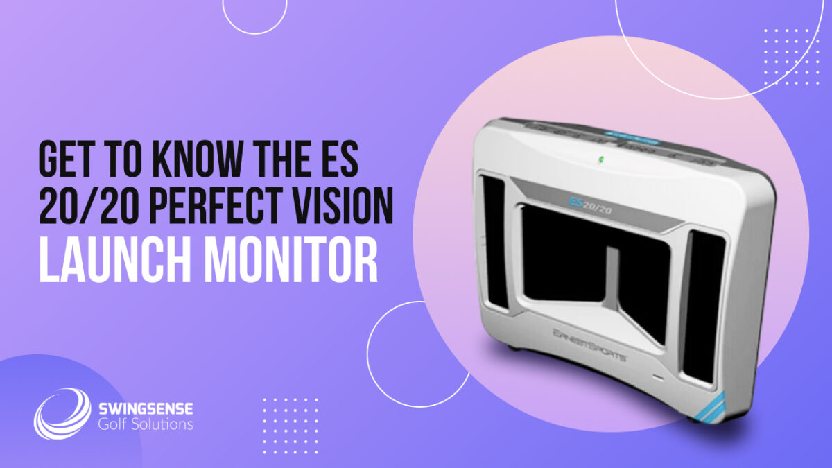 Get to Know the ES 20/20 Perfect Vision Launch Monitor