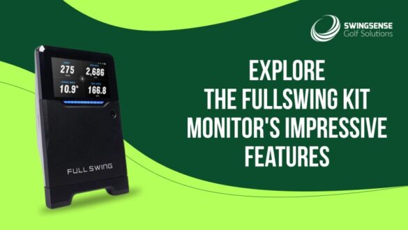 Explore the FullSwing Kit Monitor's Impressive Features