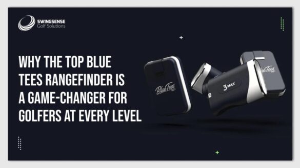 Blue Tees Rangefinder