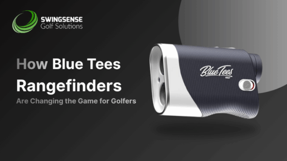 Blue Tees Rangefinders