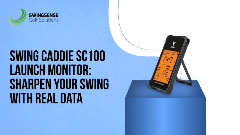 Swing Caddie SC100 Launch Monitor: Sharpen Your Swing With Real Data