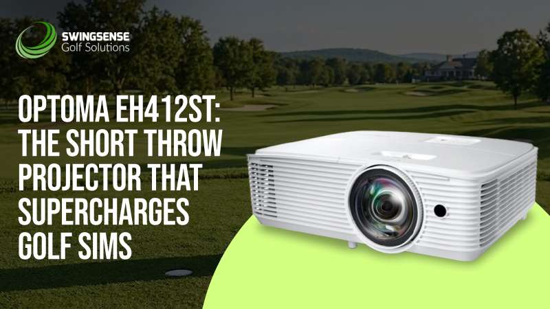 Optoma EH412ST: The Short Throw Projector That Supercharges Golf Sims