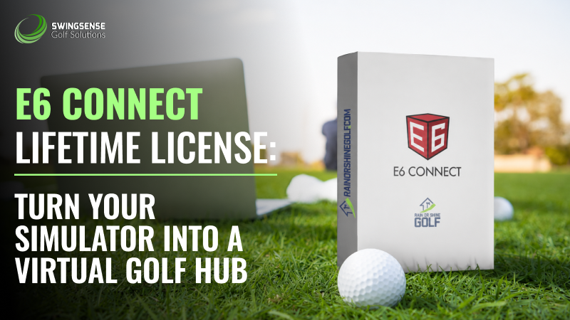 E6 Connect Lifetime License: Turn Your Simulator Into a Virtual Golf Hub