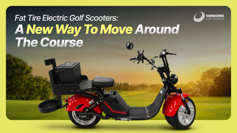 Fat Tire Electric Golf Scooters: A New Way to Move Around the Course