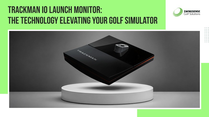 TrackMan iO Launch Monitor: The Technology Elevating Your Golf